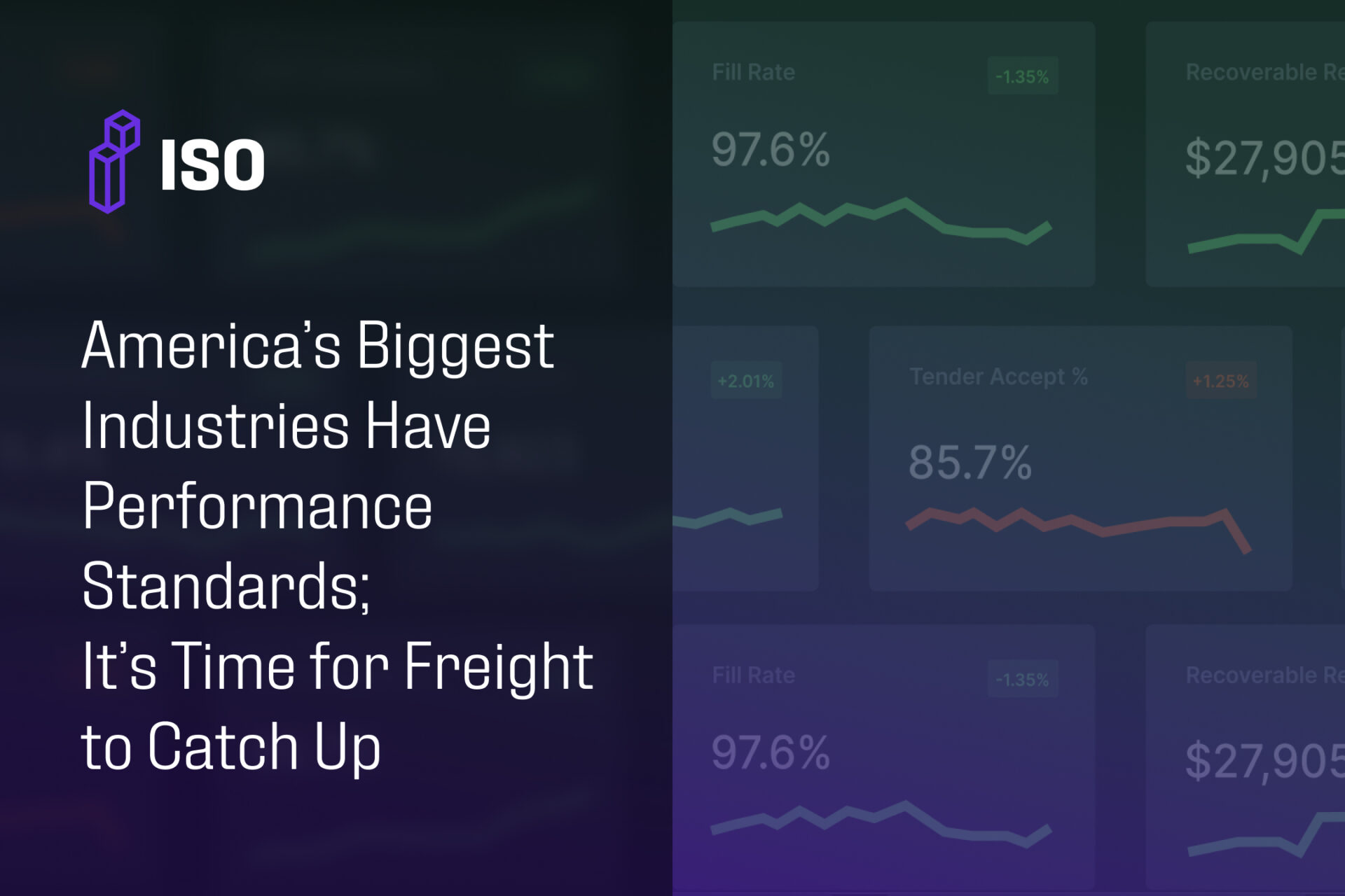 America’s Biggest Industries Have Performance Standards; It’s Time for Freight to Catch Up